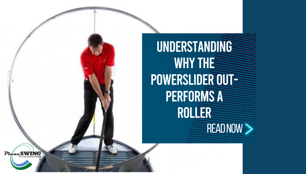 Power Slider Position Understanding Why the PowerSLIDER out-performs a roller